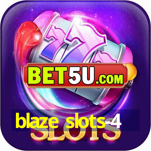 blaze slots